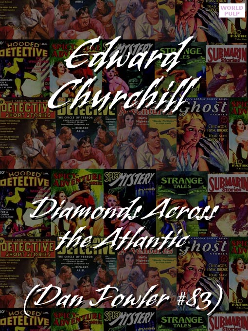 Title details for Diamonds Across the Atlantic by Edward Churchill  - Available